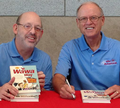 Bob Andelman, Howard Stoeckel, co-authors, The Wawa Way